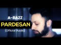 A bazz - PARDESAN | Official Audio | 2020