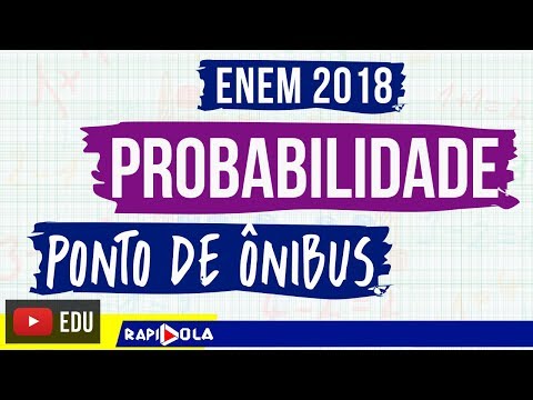 ENEM | PROBABILITY - BUS STOP