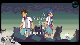 #4【A Space for the Unbound】 終末が来る
