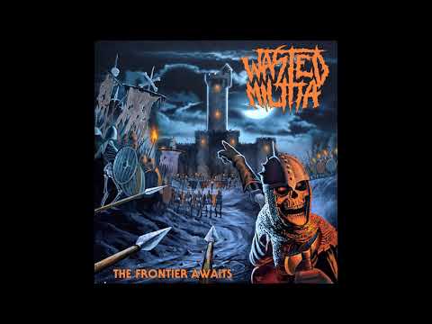 Wasted Militia - Under the mark of the white hand