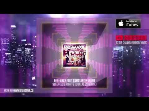 DJ E-Maxx feat. Constantin Luger - Sleepless Nights (DualXess Remix)