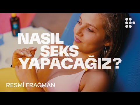 NASIL SEKS YAPACAĞIZ? | Resmi Fragman | Pek Yakında
