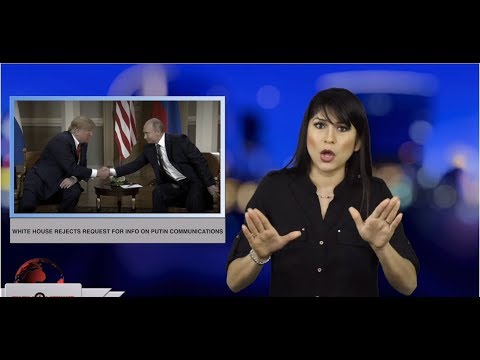 White House rejects request for info on Putin communications (ASL - 3.22.19)