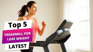 ✅ Best treadmill exercise to lose weight: Treadmill exercise to lose weight (Buying Guide)