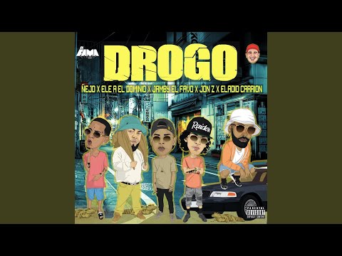 Drogo [feat. Jamby el Favo & Jon Z & Eladio Carrion & Ele A El Dominio]