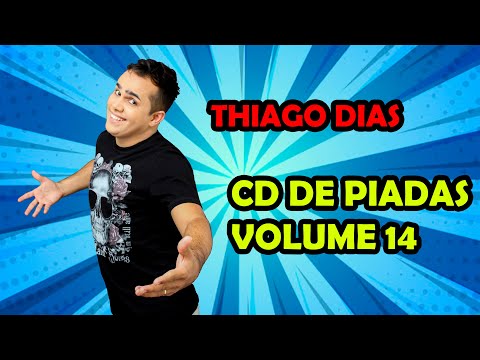 CD DE PIADAS VOLUME 14 - HUMORISTA THIAGO DIAS