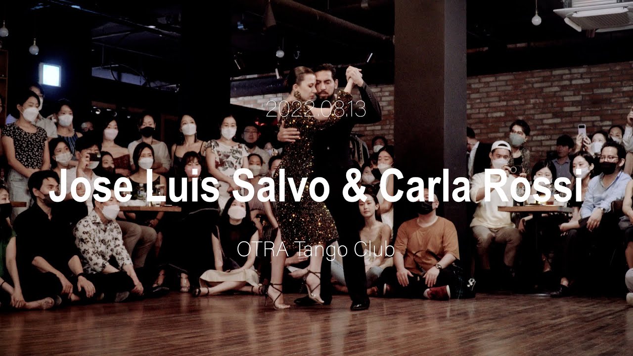 Video thumbnail for [ Tango ] 2022.08.13 Jose Luis Salvo & Carla Rossi - Show.No.1