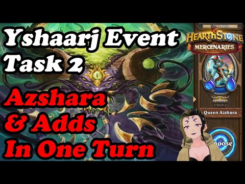 Y'shaarj Event Task 2: Azshara Tidemistress, and Myrmidon One Turn | Sustained No More | Mercenaries
