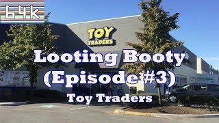 Looting Booty (Episode #3 : Toy Traders)