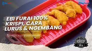 Resep Ebi Furai 100% Krispi, Cara dan Tips Menggoreng Udang Jadi Lurus dan Ngembang