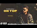 Karan Aujla - On Top (Official Video) Karan Aujla New Song | Gurlez Akhtar