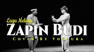 Download lagu Zapin Budi - Cover Lagu Melayu By Voxaura mp3 Download lagu Zapin Budi - Cover Lagu Melayu By Voxaura mp3