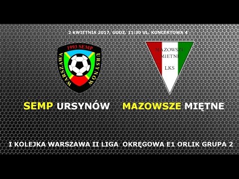 Semp Ursynów 2006 - Mazowsze Miętne 2 kwietnia 2017