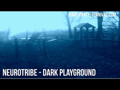 Neurotribe - Dark Playground
