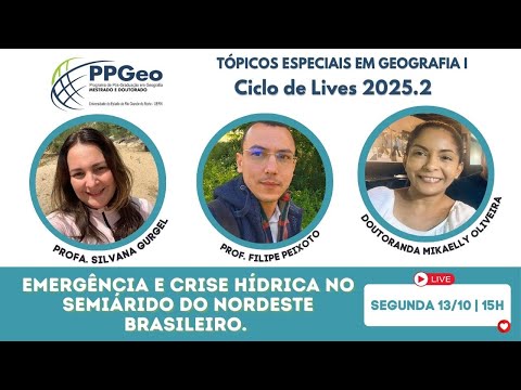 Live 9 - EMERGÊNCIA E CRISE HÍDRICA NO SEMIÁRIDO DO NORDESTE BRASILEIRO