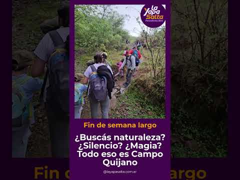 Conocé Campo Quijano el pueblo mágico de Salta