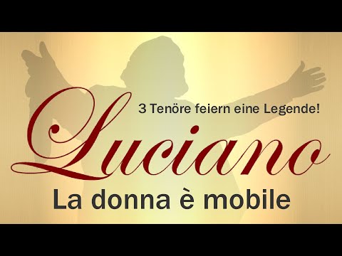 Luciano: La donna è mobile (Johannes Groß, Oscar Marin, Ricardo Marinello, Claudia Hirschfeld)