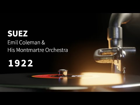 "Suez" performed by Emil Coleman & His Montmartre Orchestra ~ Scratchy INSTRUMENTAL song from 1922