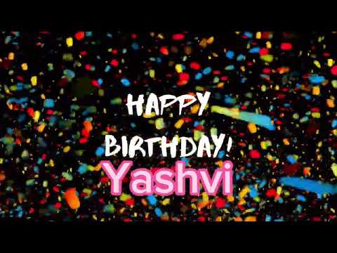 Happy birthday Yashvi | happy birthday songs with names | happy birthday to you
