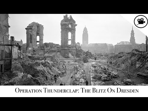 Fury And The Flames - Operation Thunderclap: The Blitz On Dresden - Full Documentary