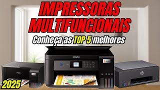 ????[IMPRESSORA MULTIFUNIONAL] ???? As TOP 5 MELHORES de 2025 ???? Economize enquanto imprime⭐ Como escolher?