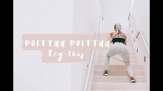 10 LIIKETTÄ PORRASTREENIIN!