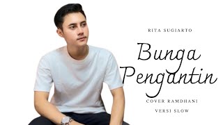 Download lagu BUNGA PENGANTIN COVER RAMDHANI VERSI SLOW LIRIK VIDEO TERBARU mp3 Download lagu BUNGA PENGANTIN COVER RAMDHANI VERSI SLOW LIRIK VIDEO TERBARU mp3