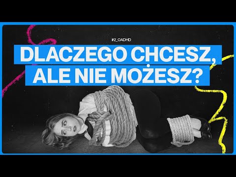 O funkcjach wykonawczych w ADHD