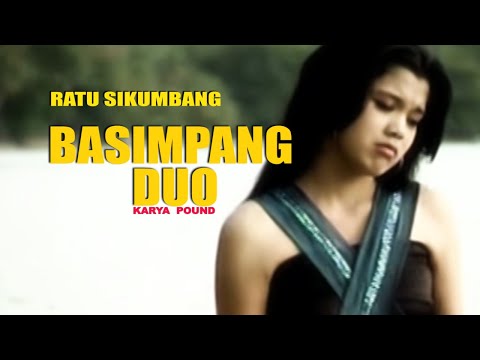 BASIMPANG DUO // RATU SIKUMBANG