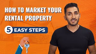 HOW TO MARKET YOUR RENTAL LISTING EFFECTIVELY: 5 EASY STEPS