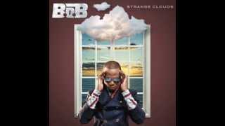 B.o.B - Circles(Strange Clouds)