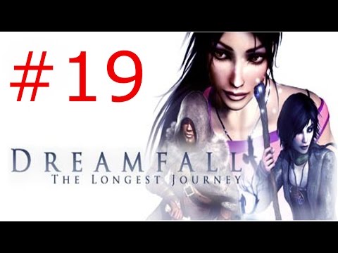 Let's Play Dreamfall - Part 19 - Old Enemies