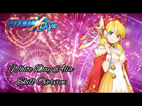 Rockman X DiVE - White Day Alia Skills Overview [8/20/2020 Buff Update]