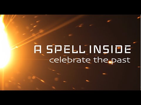 A SPELL INSIDE - Celebrate the past (Lyric Video)