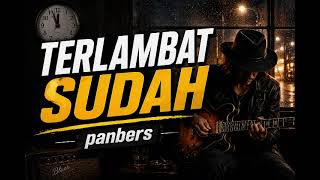 Download lagu TERLAMBAT SUDAH (Panbers) | Blues Rock Cover yang Bikin Nostalgia mp3 Download lagu TERLAMBAT SUDAH (Panbers) | Blues Rock Cover yang Bikin Nostalgia mp3