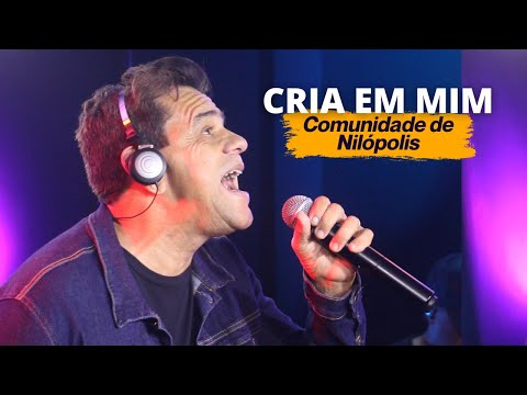 Comunidade de Nilópolis - Cria em Mim - Ao Vivo