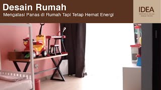 Cara Mengatasi Panas di Rumah Tapi Tetap hemat Energi - Idea Rumah