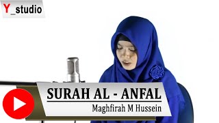Download lagu Al Quran Surah Al Anfal Maghfirah M Hussein HD... mp3