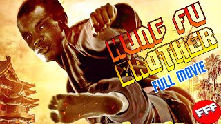 KUNG FU BROTHER | Full MARTIAL ARTS ACTION Movie HD