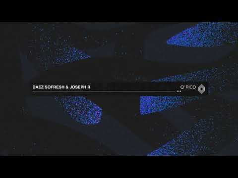Daez SoFresh & Joseph R - Q Rico [Kryked]
