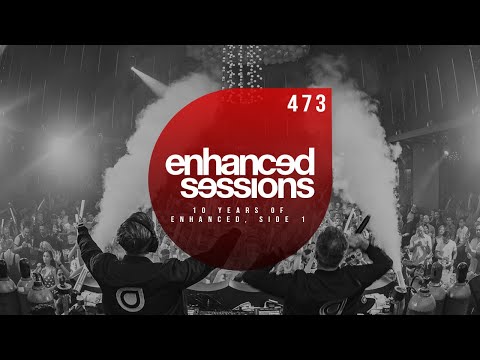 Enhanced Sessions 473, 10 Years of Enhanced, Side 1