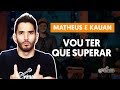 TENDRÉ QUE SUPERAR - Matheus y Kauan (feat. Marília Mendonça) | Lección de guitarra simplificada