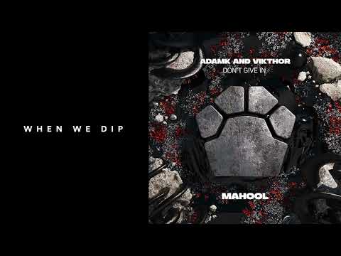 Premiere: AdamK, Vikthor - Don't Give In [Mahool]