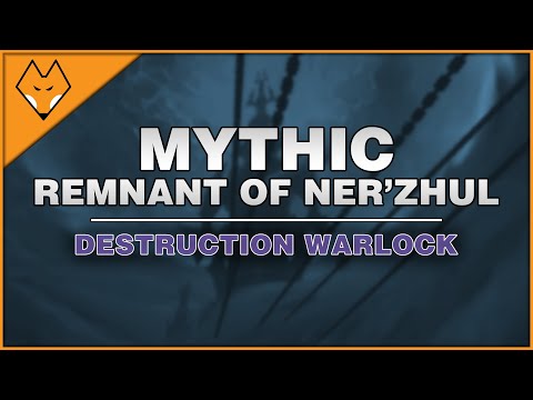 Mythic Remnant of Ner'zhul | Destro Lock PoV | FlashPoint KTB