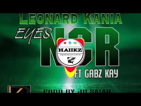 LEONARD KANIA – EYES NCR _ FT GABZ KAY (png music 2022) haiikz675