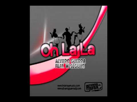 Alvaro Guerra Ft WiseGuys - Oh La La (Intensa Music)