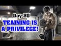 Day 20 Training is a Privilege!