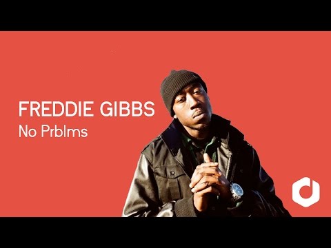 Freddie Gibbs - No Prblms Freestyle Lyrics