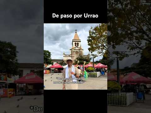 De paso por Urrao #chamizo #campo #parati #pueblo #urrao #influencer #fotos #antioquia
