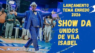LANÇAMENTO TEMA ENREDO E SHOW UNIDOS  DE VILA ISABEL CARNAVAL 2026